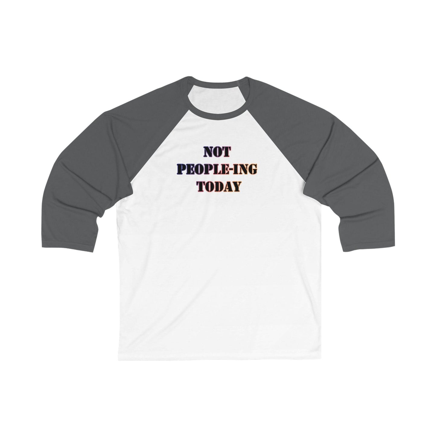Funny Unisex Baseball Tee, Introvert Shirt, Sarcastic Graphic Tee, Anti-Social Clothing, Not Dealing with People Today Shirt