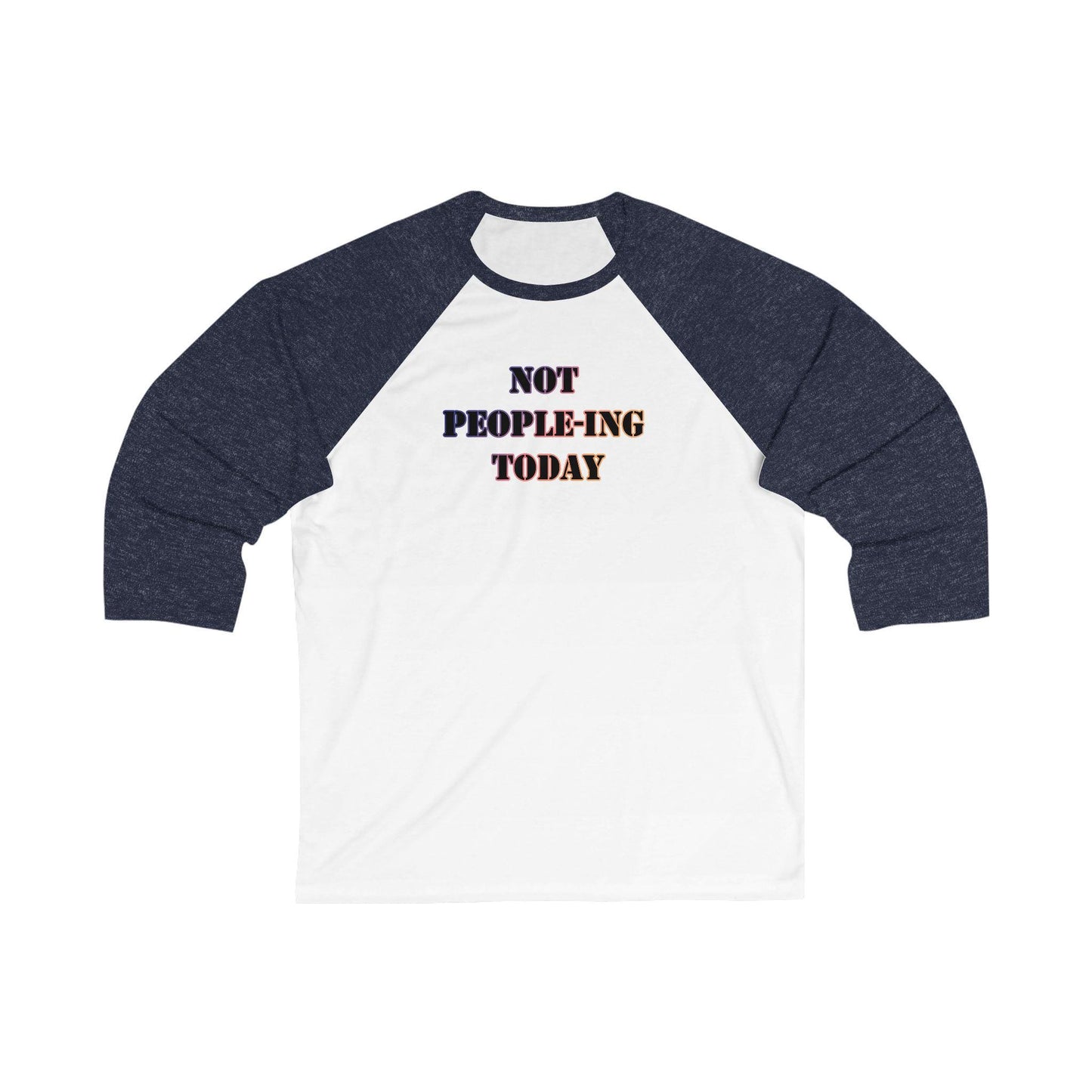 Funny Unisex Baseball Tee, Introvert Shirt, Sarcastic Graphic Tee, Anti-Social Clothing, Not Dealing with People Today Shirt