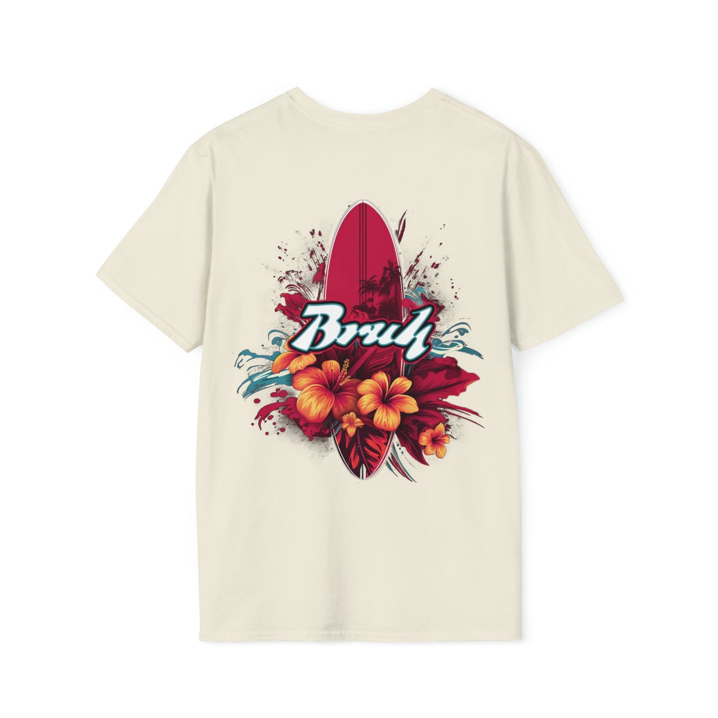 T-shirt no one else has. Cool Bruh Surf Shirt for the unique dresser. Bruh on the front and surf board art on the back.