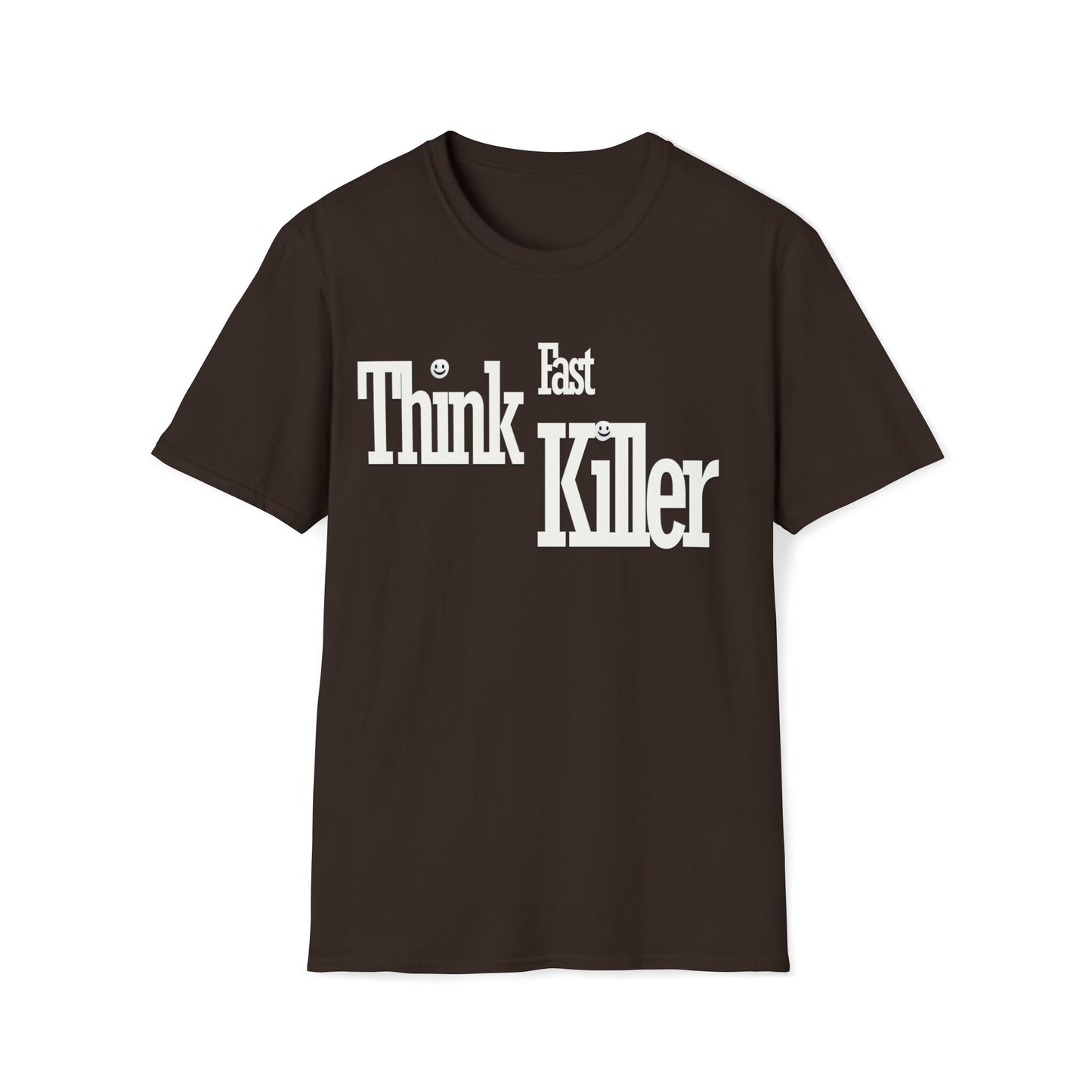 Think Fast Killer t-shirt; If you know the band you know the band
