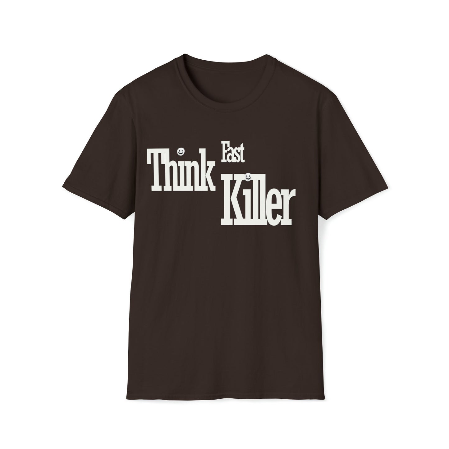 Think Fast Killer t-shirt; If you know the band you know the band
