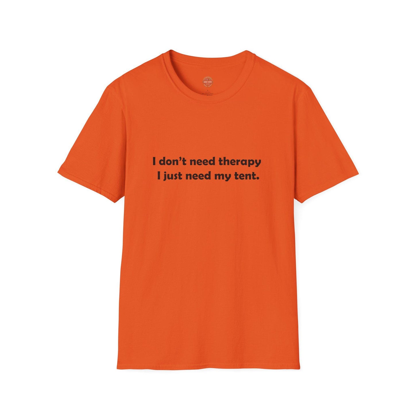 Funny Camping Quote Unisex T-Shirt, Camping Tee, Therapy Sarcasm Shirt, Outdoor Adventure Gift, Tent Lover Top