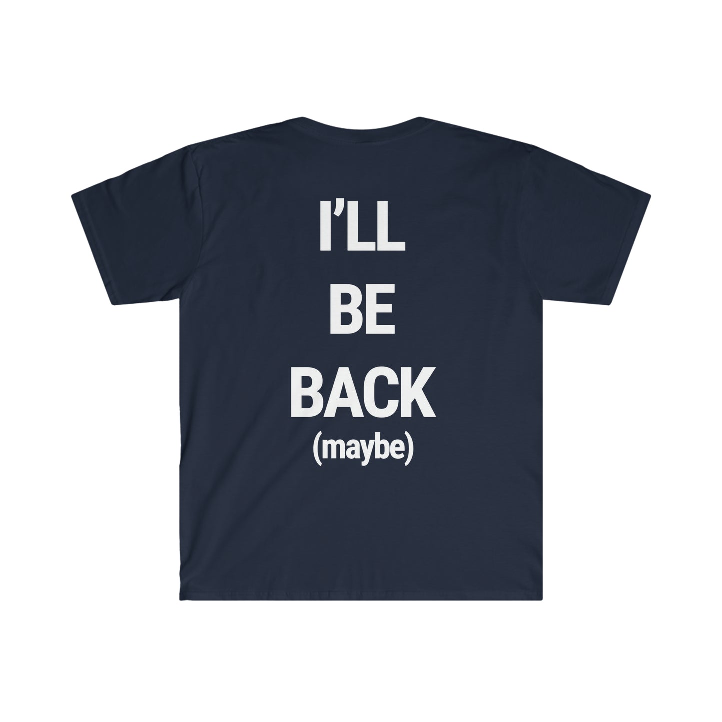 Copy of Gilden T-shirt If I'm HERE