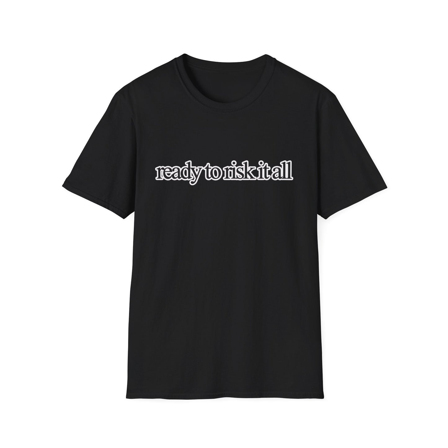 Best t-shirt ever! If your ready to risk it all, might as well give everyone a heads up! Conversation piece fashion to stand out in a crowd.