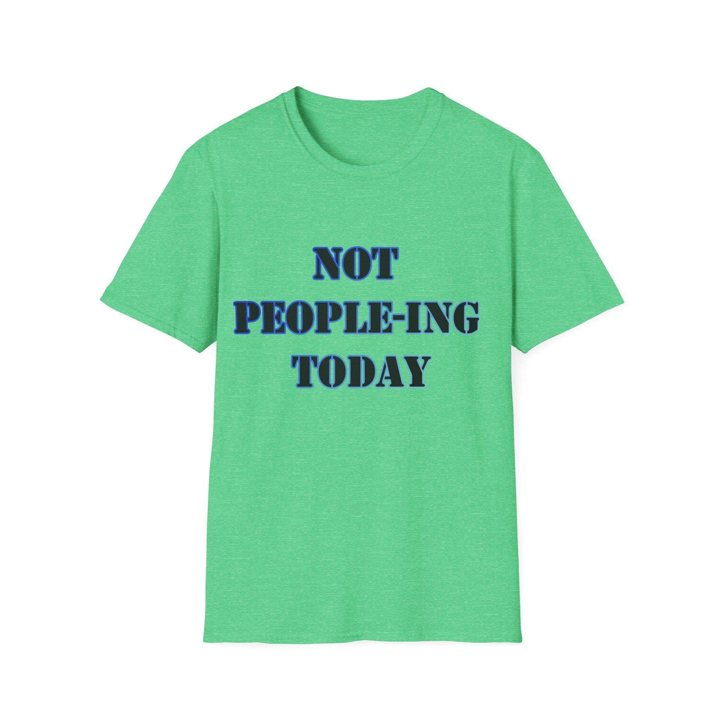 Introvert Not Dealing With People Today Unisex Softstyle T-Shirt - Funny Introvert Tee, Quiet Person Shirt, Social Anxiety Gift, Hermit Top,