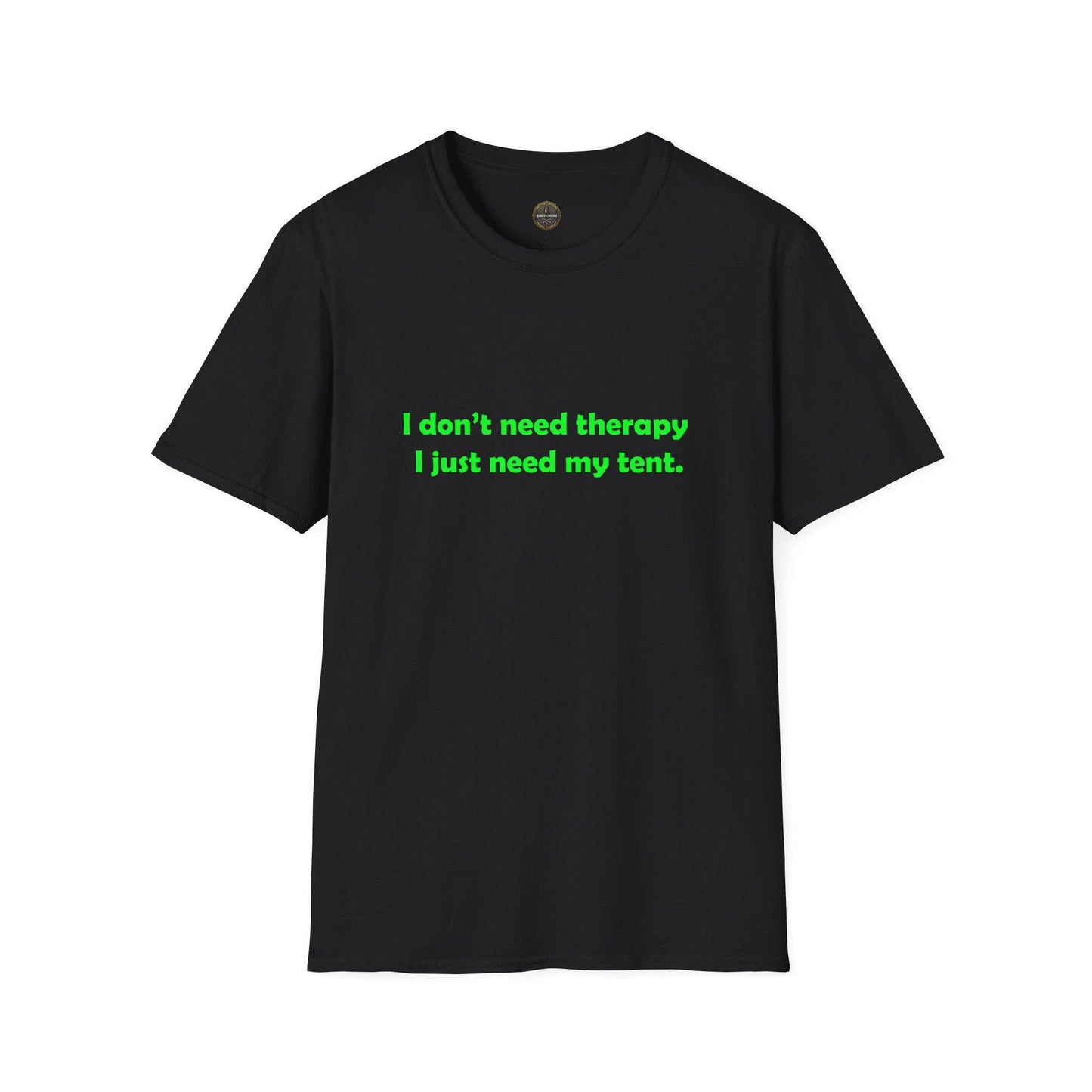Funny Camping Quote Unisex T-Shirt, Camping Tee, Therapy Sarcasm Shirt, Outdoor Adventure Gift, Tent Lover Top