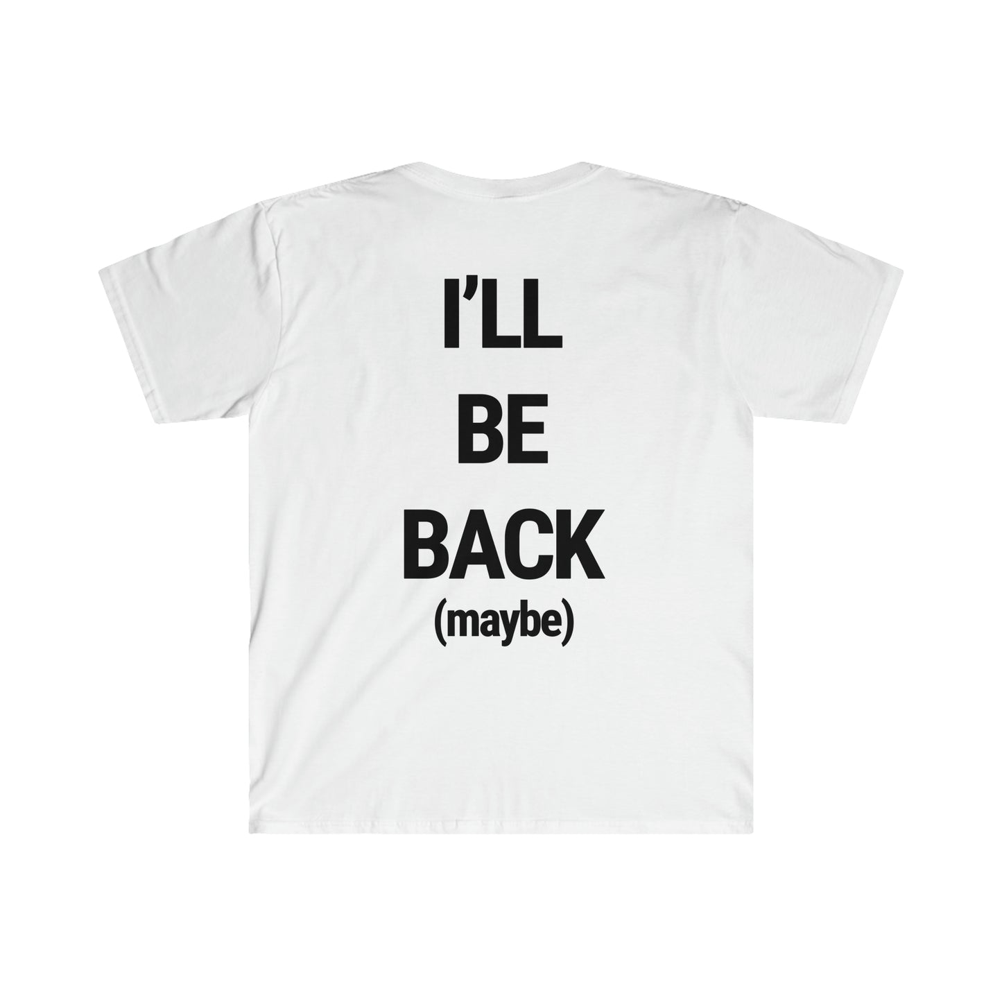 Copy of Gilden T-shirt If I'm HERE