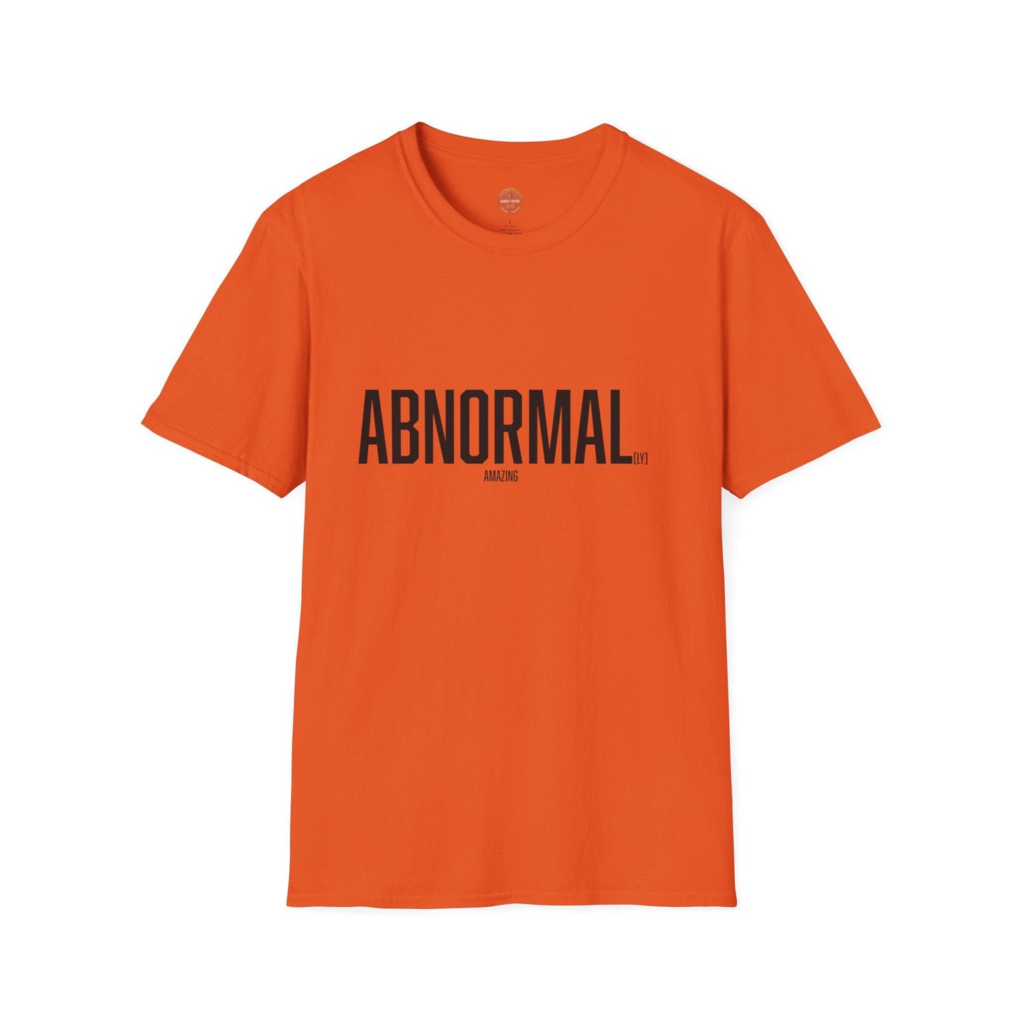 Funny "Abnormal" to "Abnormally Amazing" T-Shirt, Humorous Tee Shirt, Unique Graphic Top, Cool Novelty Apparel, Sarcastic