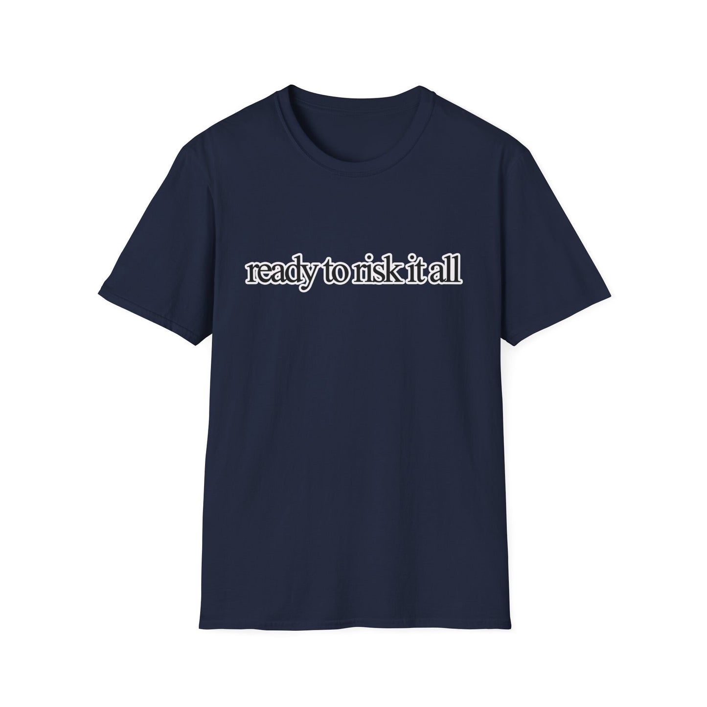 Best t-shirt ever! If your ready to risk it all, might as well give everyone a heads up! Conversation piece fashion to stand out in a crowd.