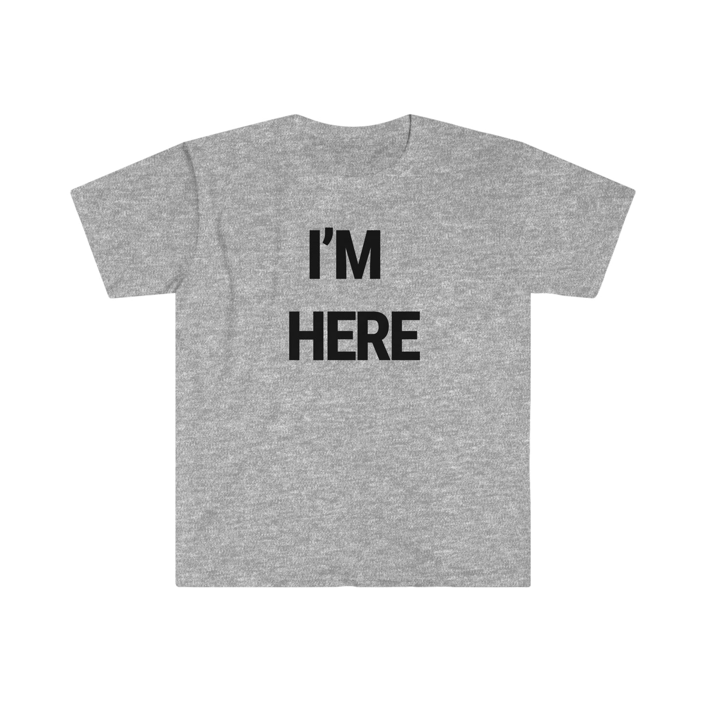 Gilden T-shirt If I'm HERE