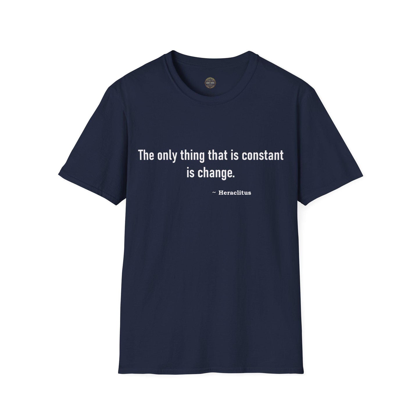 Philosophical Change Quote Unisex Tee, Philosophy Graphic Shirt, Inspirational Top, Unisex Softstyle T-Shirt, Hereclitus Quote Tee,