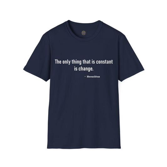 Philosophical Change Quote Unisex Tee, Philosophy Graphic Shirt, Inspirational Top, Unisex Softstyle T-Shirt, Hereclitus Quote Tee,