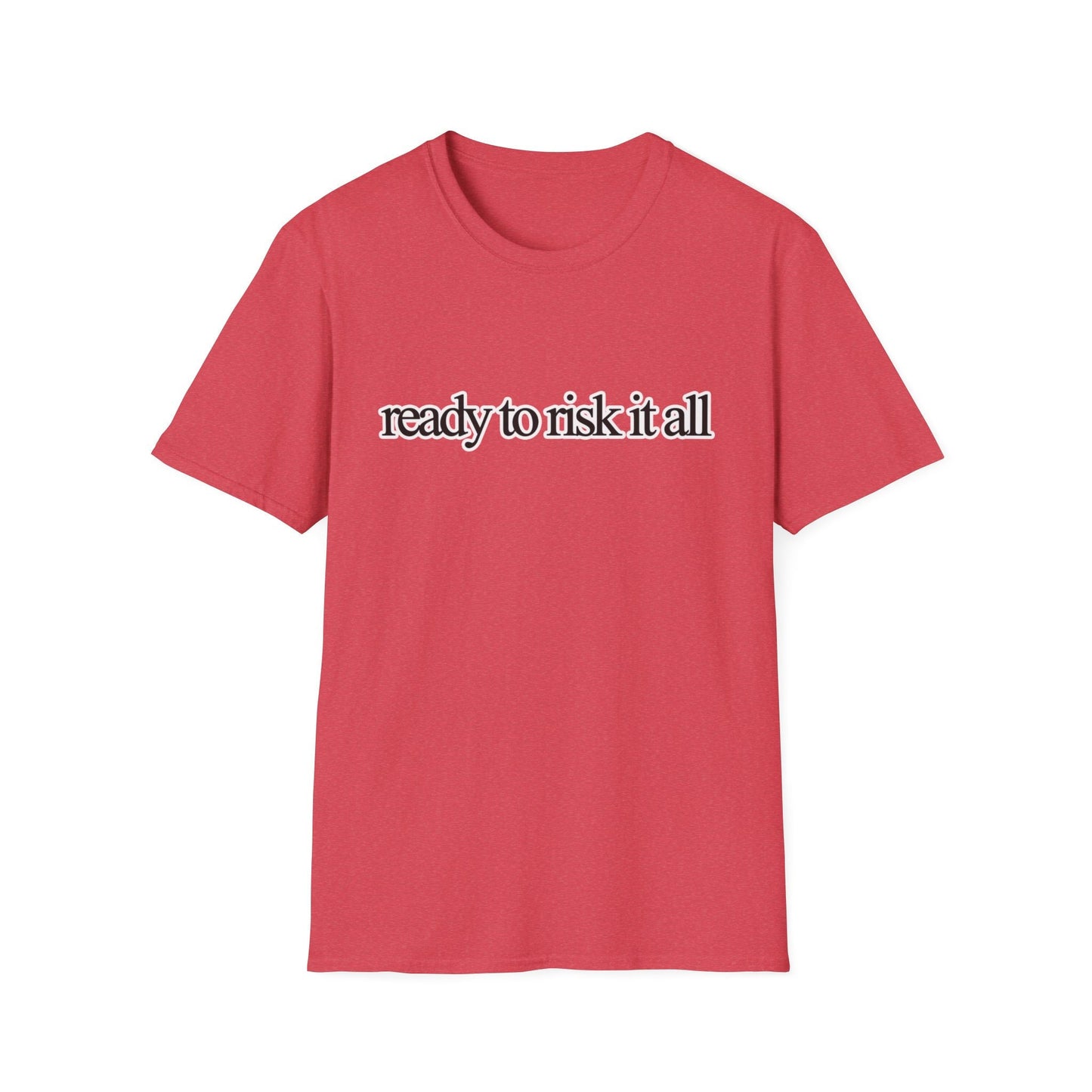 Best t-shirt ever! If your ready to risk it all, might as well give everyone a heads up! Conversation piece fashion to stand out in a crowd.