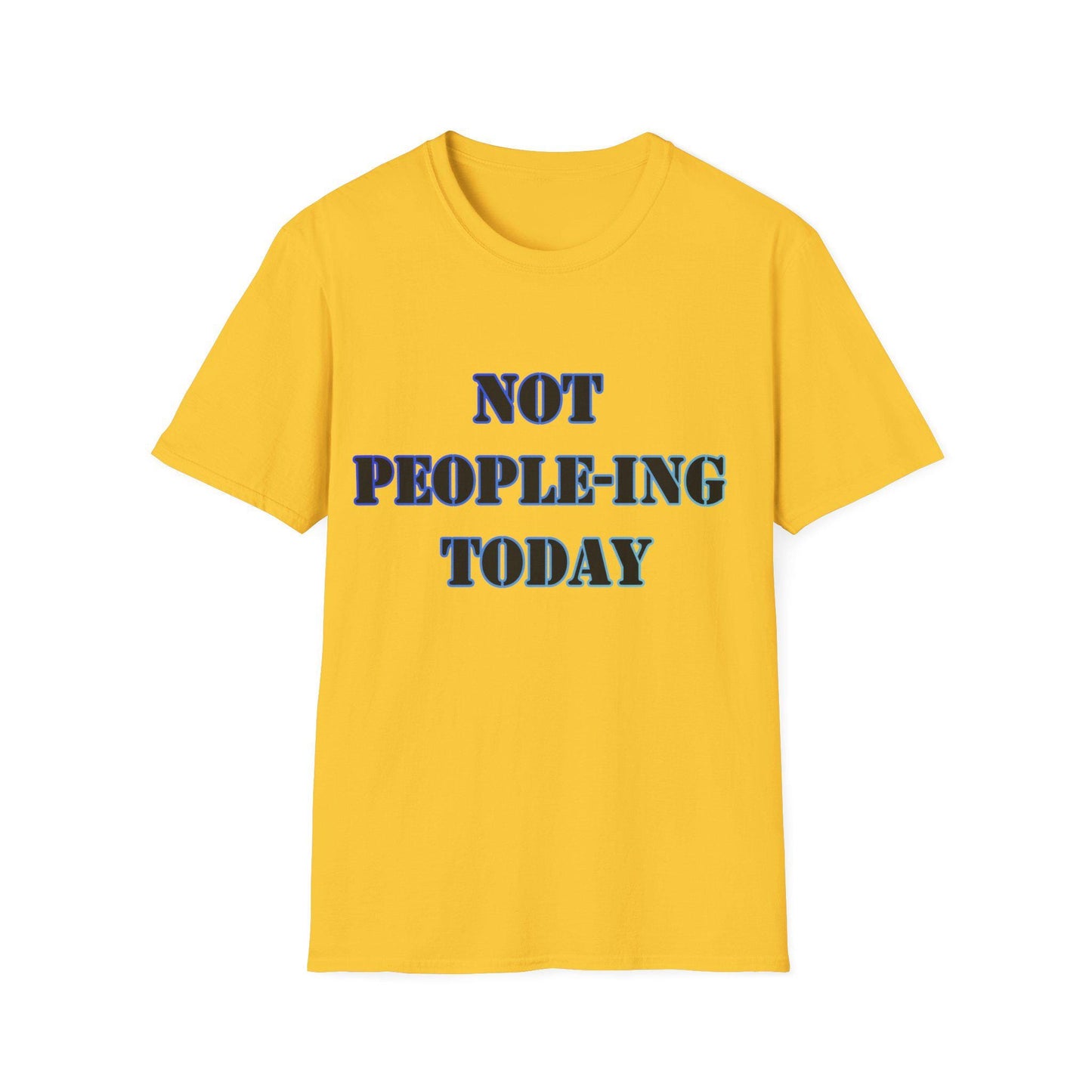 Introvert Not Dealing With People Today Unisex Softstyle T-Shirt - Funny Introvert Tee, Quiet Person Shirt, Social Anxiety Gift, Hermit Top,