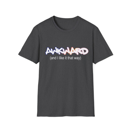 Funny Awkward and I Like It, Unisex Softstyle T-Shirt, Introvert Tee, Sarcastic Humor Shirt, Socially Awkward Top, Graphic Tee for Teens