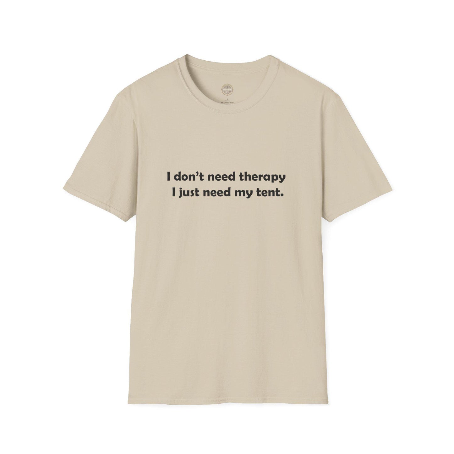 Funny Camping Quote Unisex T-Shirt, Camping Tee, Therapy Sarcasm Shirt, Outdoor Adventure Gift, Tent Lover Top