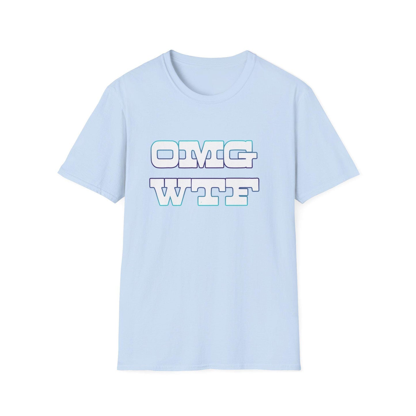 Best tee ever! Wear your feelings. OMG WTF. You might as well give everyone a heads up! Conversation piece fashion to stand out in a crowd.