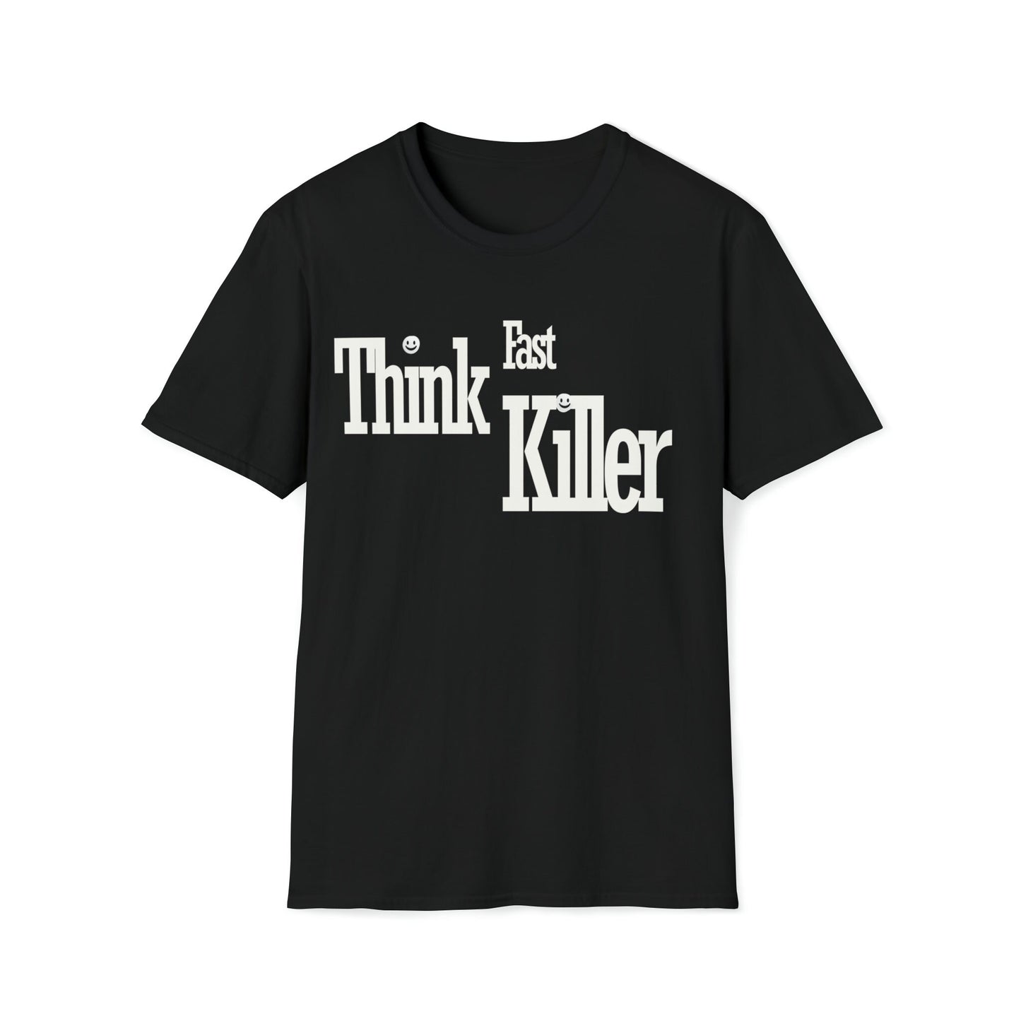 Think Fast Killer t-shirt; If you know the band you know the band