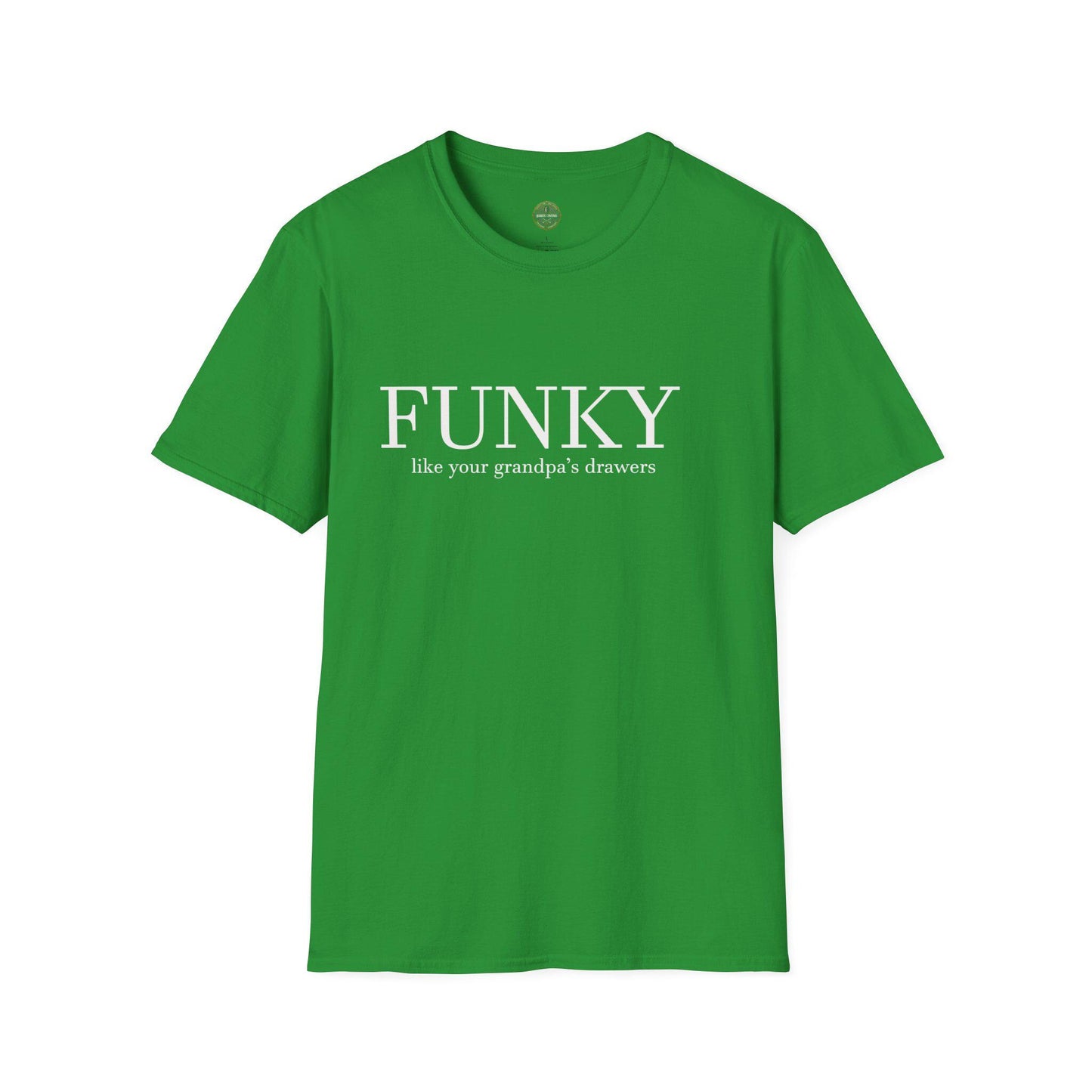 Funny Quote Unisex T-Shirt, Funky Like Your Grandpa's Drawers, Humorous Tee, Sarcastic Shirt, Vintage Inspired Top, Retro Style Clothing